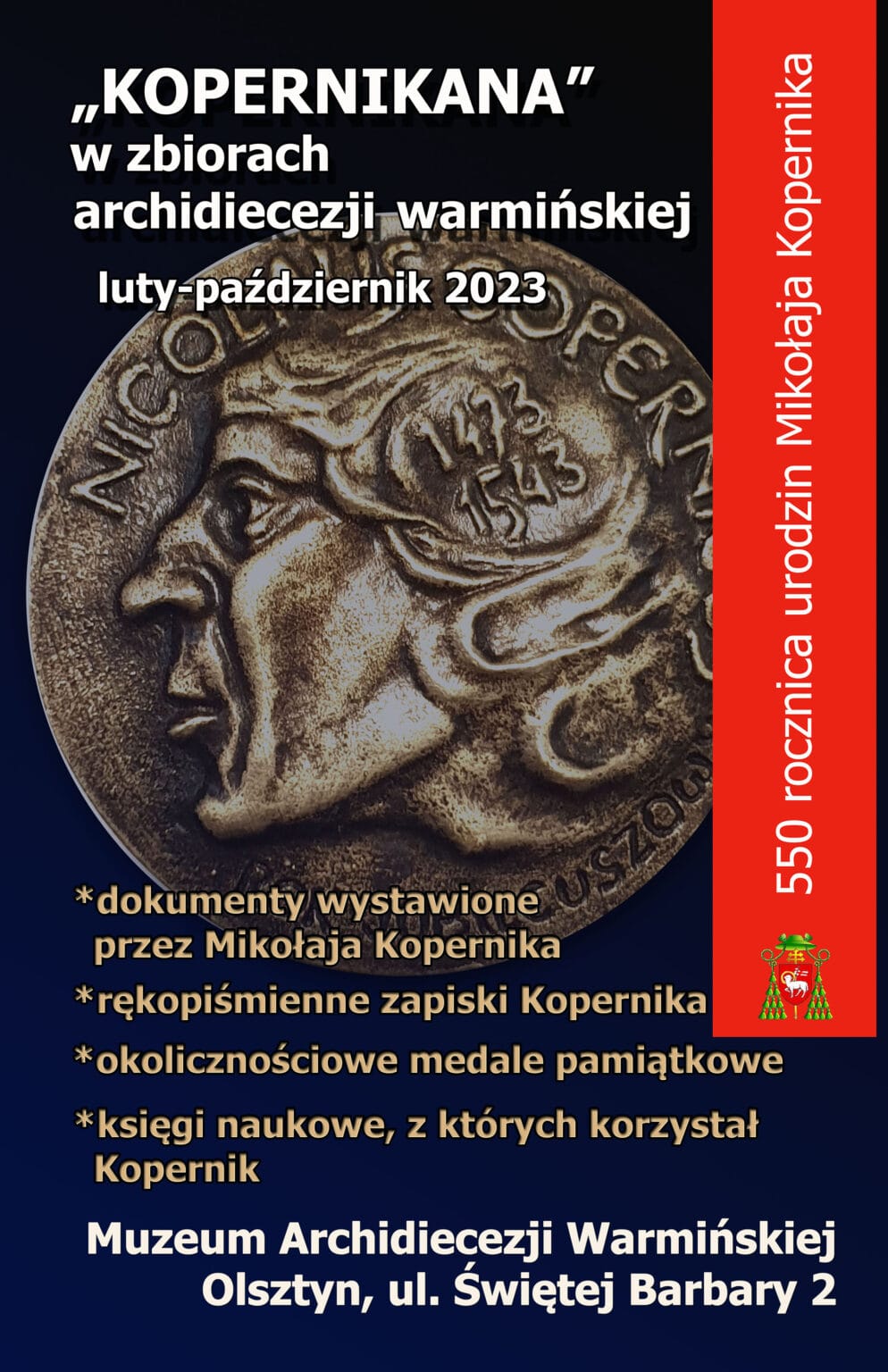 Plakat okolicznościowy z okazji obchodów 550 rocznicy urodzin Mikołaja Kopernika. Wystawa okolicznościowa w zbiorach Muzeum Archidiecezji Warmińskiej.