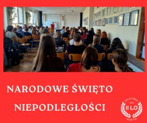 Narodowe Święto Niepodległości w II Liceum Ogólnokształcącym